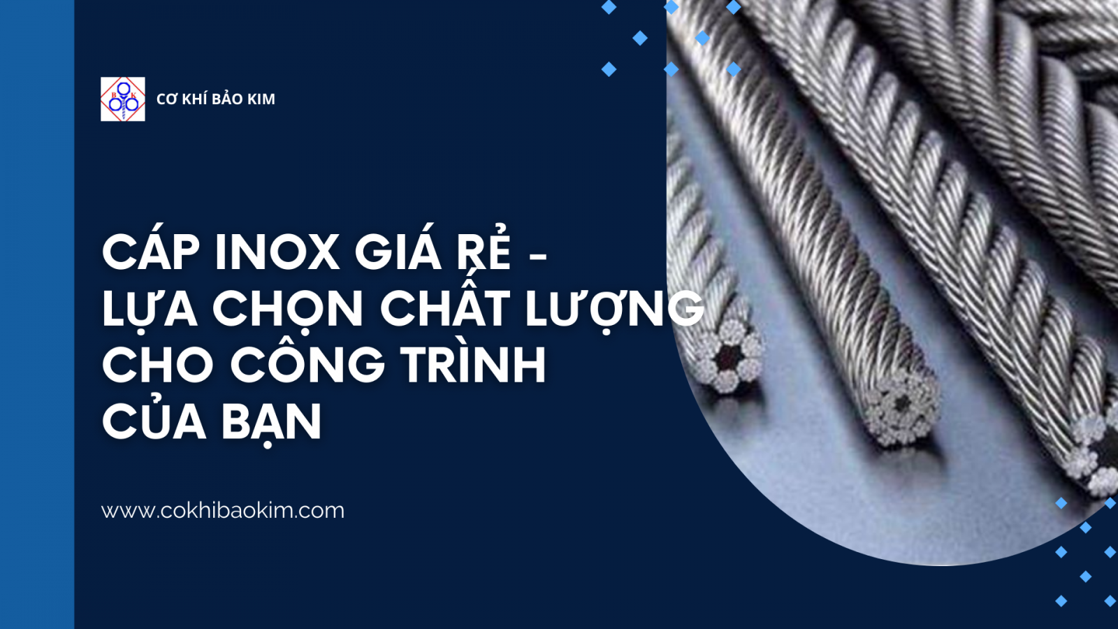 Cáp Inox Giá Rẻ - Lựa Chọn Chất Lượng Cho Công Trình Của Bạn