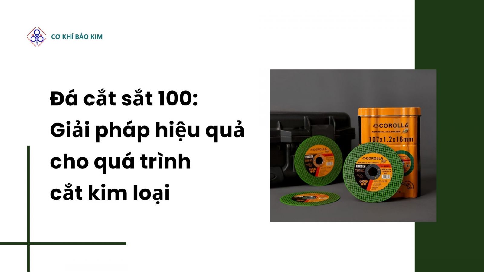 Đá cắt sắt 100:  Giải pháp hiệu quả  cho quá trình  cắt kim loại