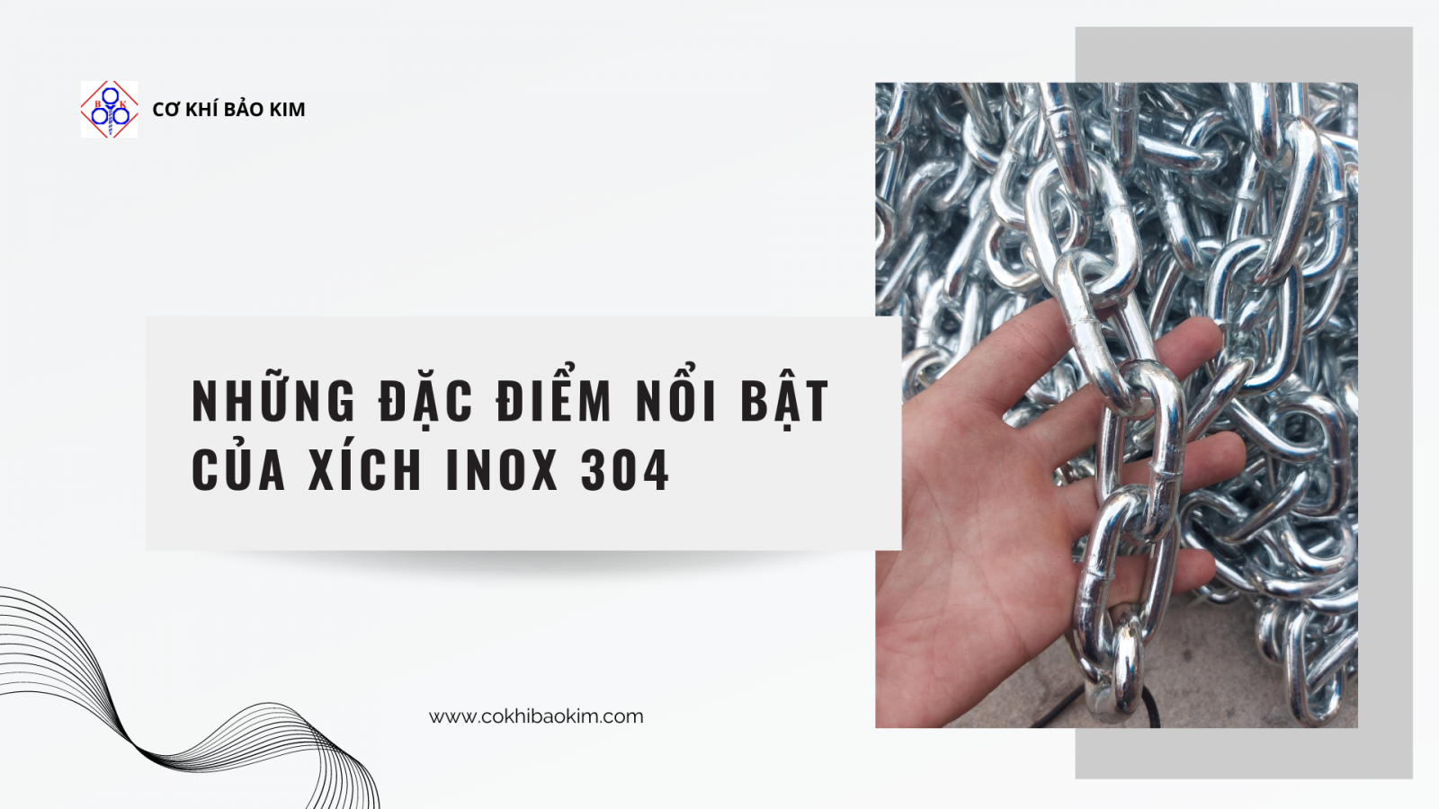 Những đặc điểm nổi bật của xích inox 304 